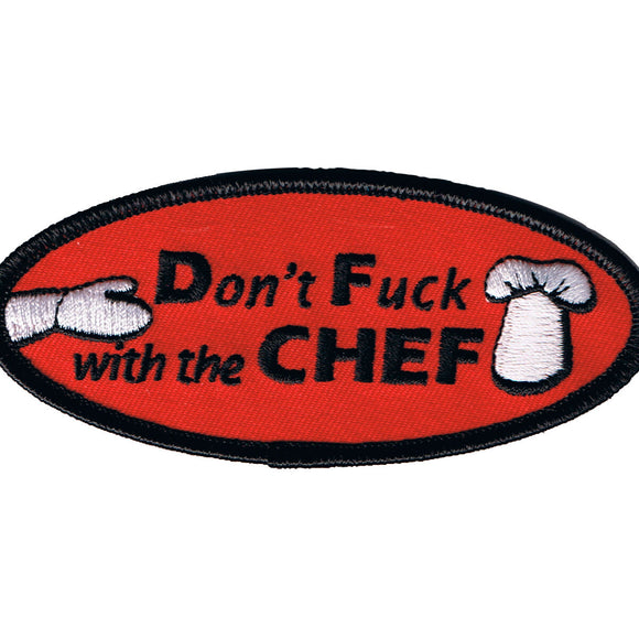Don't F*** With The Chef Patch Cook Mess Novelty Embroidered Iron On Applique