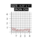 ID 7813 Mommy Cursive Script Patch Writing Name Sign Embroidered IronOn Applique