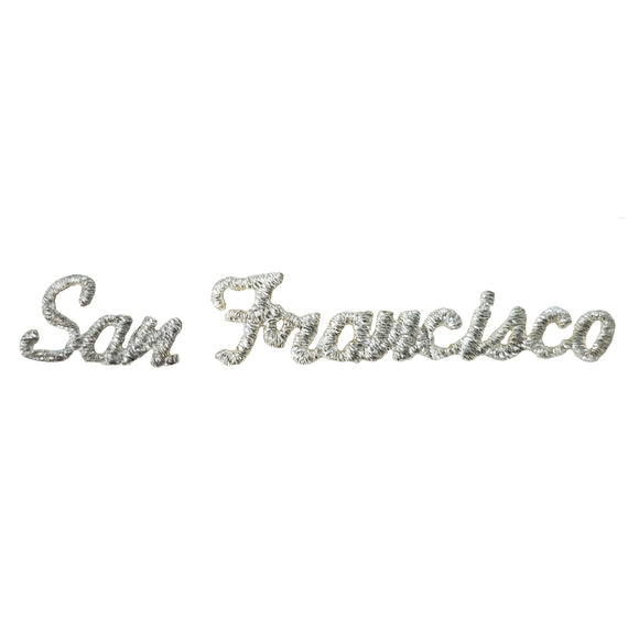 B019 San Francisco Name Script Silver Travel Souvenir Embroidered Iron On Applique Patch