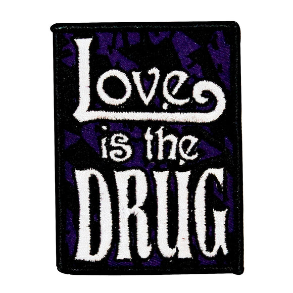 Love Is the Drug Hippie Patch Peace Music Badge Embroidered Iron On Applique
