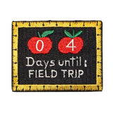 ID 0978 School Field Trip Board Patch Countdown Embroidered Iron On Applique