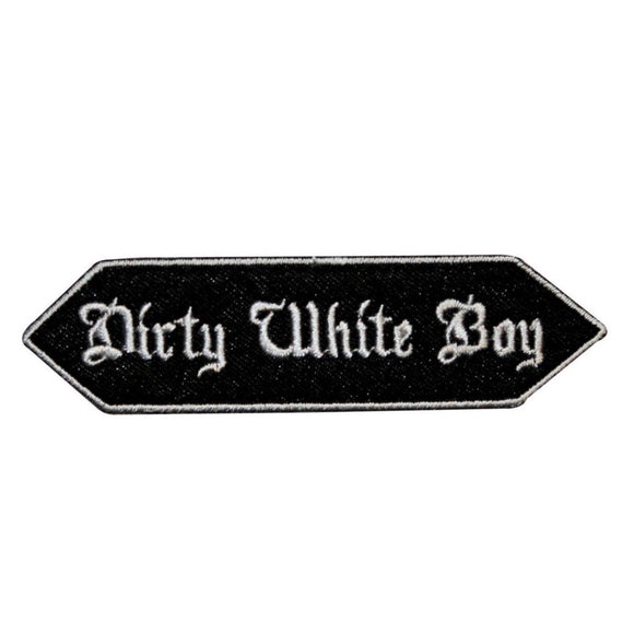 Dirty White Boy Name Tag Patch Ghetto Uniform Badge Embroidered Iron On Applique