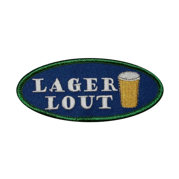 Lager Lout Beer Patch Novelty Name Tag Badge Sign Embroidered Iron On Applique