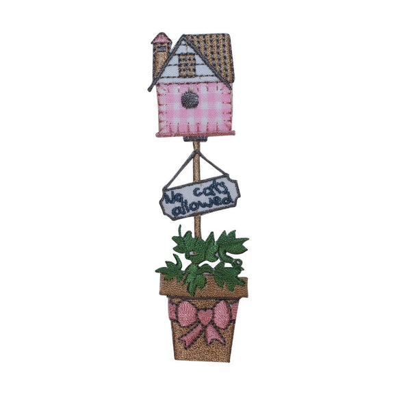ID 3109 Bird House No Cats Allowed Patch Flower Pot Embroidered Iron On Applique