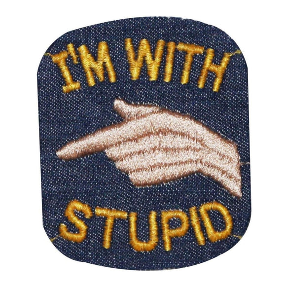 I'm With Stupid Name Tag Patch Denim Badge Point Embroidered Iron On Applique