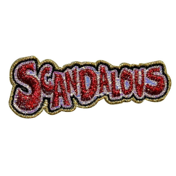 Scandalous Metallic Name Tag Patch Badge Saying Embroidered Iron On Applique