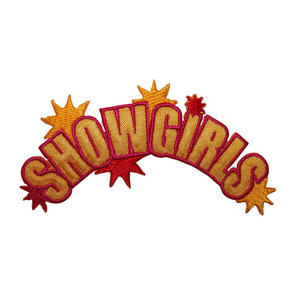 ID 8601 Showgirls Sign Patch Vegas Casino Design Embroidered Iron On Applique