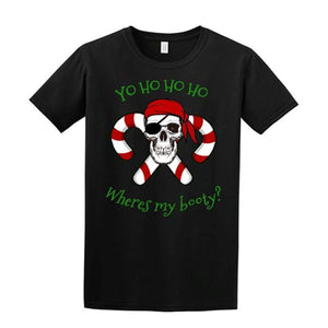 Yo Ho Ho Ho Wheres my Booty Pirate Christmas T-Shirt Holiday Novelty Funny