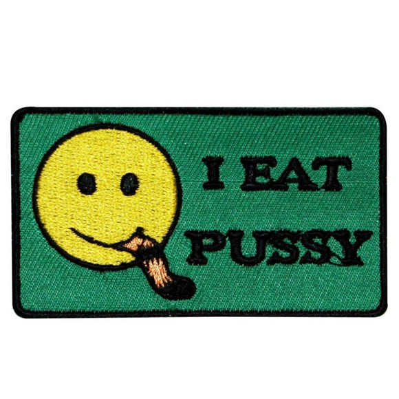 I Eat P*ssy Smiley Face Patch Name Tag Tail Novelty Embroidered Iron On Applique