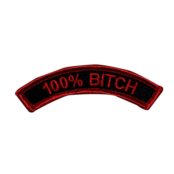 100% Bitch Name Tag Arch Patch Novelty Girl Badge Embroidered Iron On Applique