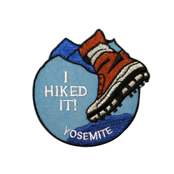 I Hiked It Yosemite National Park Patch Travel Boot Embroidered Iron On Applique